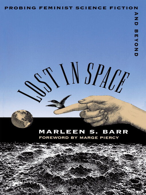 Title details for Lost in Space by Marleen S. Barr - Available